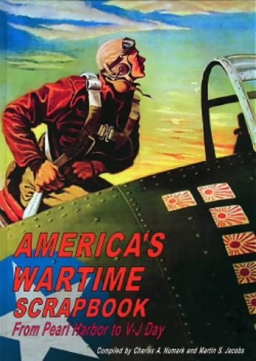 America's Wartime Scrapbook - Pearl Harbor to V-J Hardcover