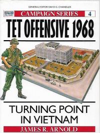 Tet Offensive 1968 - Turning Point in Vietnam