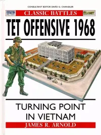 Tet Offensive 1968 - Turning Point in Vietnam